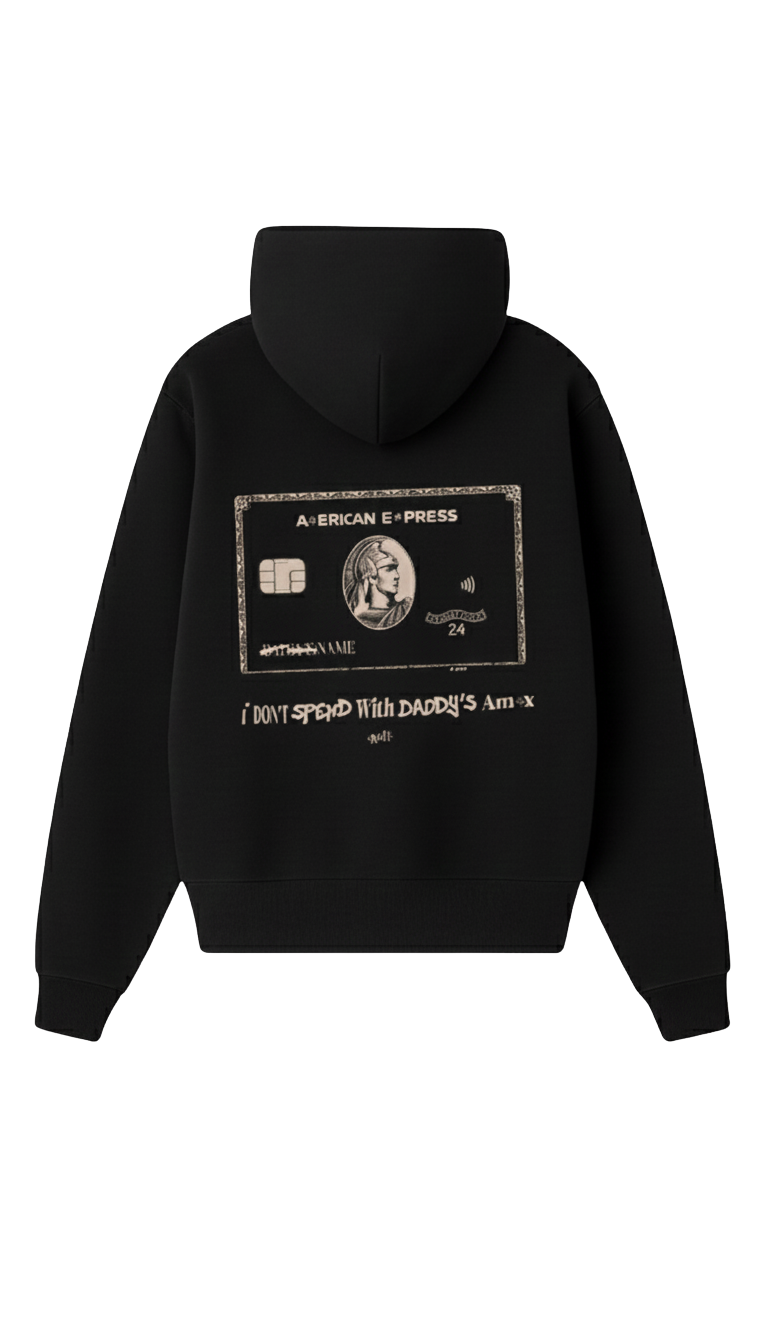 Hoodie "i Don't Spend With Daddy's Am*x" - RKFI